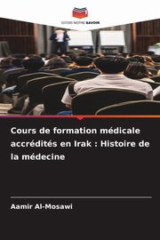 Cours de formation mdicale accrdits en Irak, Al-Mosawi Aamir