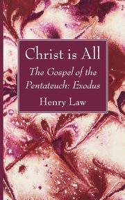 Christ is All, Law Henry