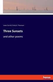 Three Sunsets, Carroll Lewis