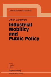 Industrial Mobility and Public Policy, Landwehr Ulrich