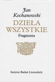 Fragmenta, Jan Kochanowski