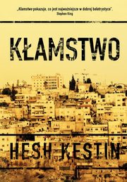 ksiazka tytu: Kamstwo autor: Kestin Hesh