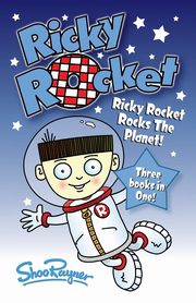 Ricky Rocket - Ricky Rocks the Planet!, Rayner Shoo