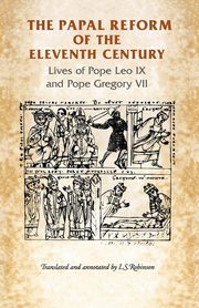 The Papal Reform of the Eleventh Century, Robinson Ian