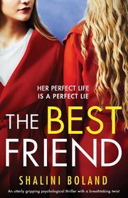 The Best Friend, Boland Shalini