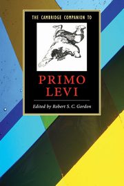 The Cambridge Companion to Primo Levi, 