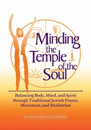 Minding the Temple of the Soul, Frankiel PhD Tamar