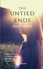 The Untied Ends, Abhishek Sarvan