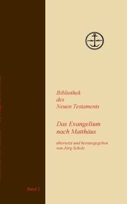 Das Evangelium nach Matthus, 