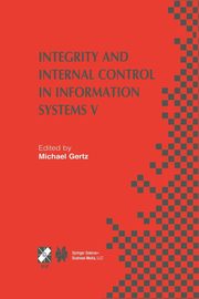 Integrity and Internal Control in Information Systems V, 