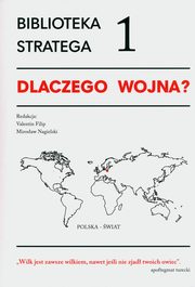 Biblioteka Stratega Seria 1, Filip Valentin, Nagielski Mirosaw