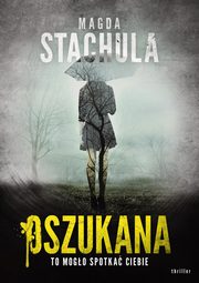 Oszukana, Stachula Magda