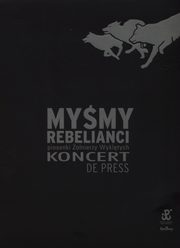 ksiazka tytu: Mymy rebelianci autor: De Press