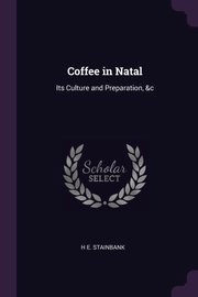 Coffee in Natal, Stainbank H E.