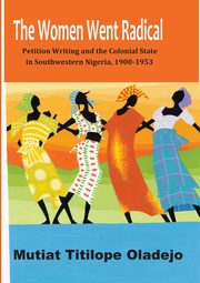 The Women Went Radical, Oladejo Mutiat Titilope