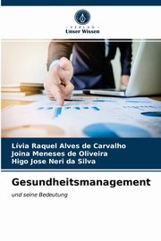 Gesundheitsmanagement, Alves de Carvalho Lvia Raquel