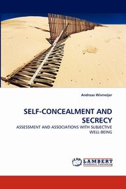 SELF-CONCEALMENT AND SECRECY, Wismeijer Andreas