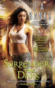 Surrender the Dark, Banks L. a.