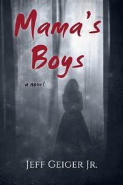 Mama's Boys, Geiger Jeff