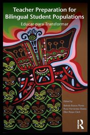 Teacher Preparation for Bilingual Student Populations, 