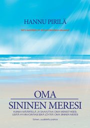 Oma sininen meresi, Piril Hannu