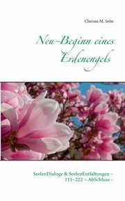 Neu~Beginn eines Erdenengels, Seite Clarissa M.
