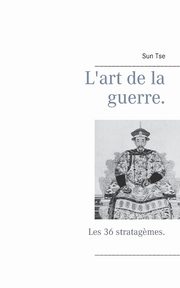 L'art de la guerre., Bender Editions