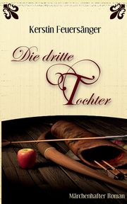 Die dritte Tochter, Feuersnger Kerstin