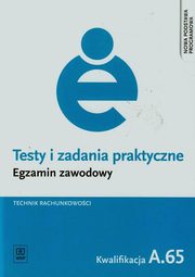 Testy i zadania praktyczne Egzamin zawodowy Technik rachunkowoci A.65, Libura Jolanta