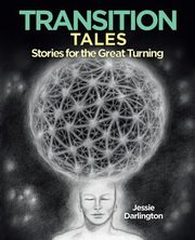 Transition Tales, Darlington Jessie
