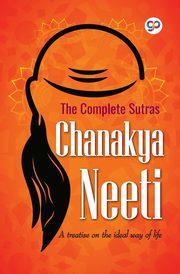 Chanakya Neeti, Chanakya