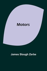 Motors, Zerbe James Slough