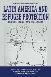 Latin America and Refugee Protection, 