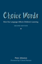 Choice Words, Johnston Peter