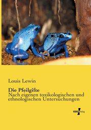 Die Pfeilgifte, Lewin Louis