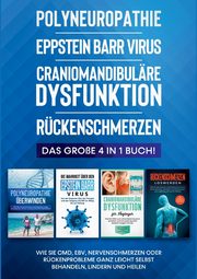 Polyneuropathie | Eppstein Barr Virus | Craniomandibulre Dysfunktion | Rckenschmerzen, Neustedt Katharina