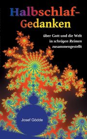 Halbschlafgedanken, Gdde Josef