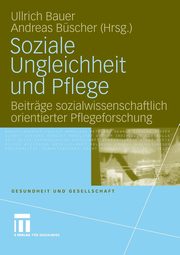 Soziale Ungleichheit und Pflege, 