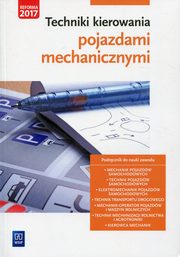 Techniki kierowania pojazdami mechanicznymi Podrcznik do nauki zawodu, Frankowski Dariusz, Moszczyski Sawomir