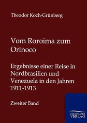 ksiazka tytu: Vom Roroima zum Orinoco autor: Koch-Grnberg Theodor