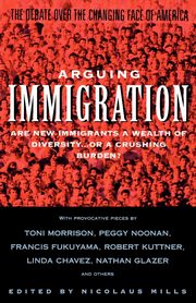 Arguing Immigration, Glazer Nathan