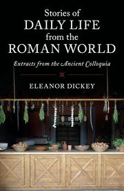Stories of Daily Life from the Roman World, 