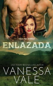 Enlazada, Vale Vanessa