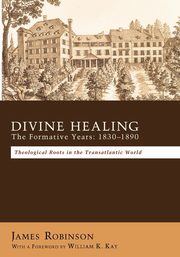 Divine Healing, Robinson James