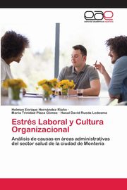 Estrs Laboral y Cultura Organizacional, Hernandez Ria?o Helman Enrique