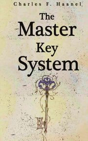 The Master Key System, Haanel Charles F.