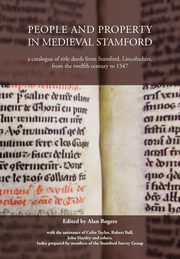 People and Property in Medieval Stamford, 