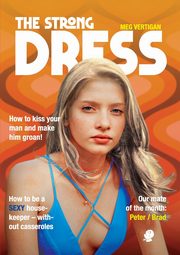 The Strong Dress, Vertigan Meg