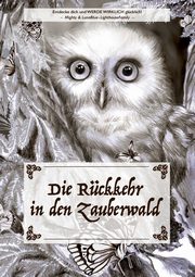 Die Rckkehr in den Zauberwald, Janne Maike
