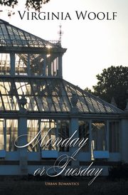 Monday or Tuesday, Woolf Virginia